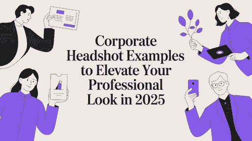 8 Corporate Headshot Styles That Actually Work (With Examples)