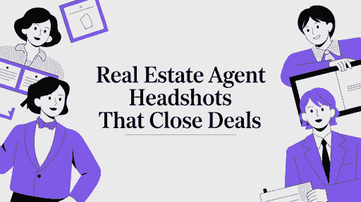 Real Estate Agent Headshots That Close Deals